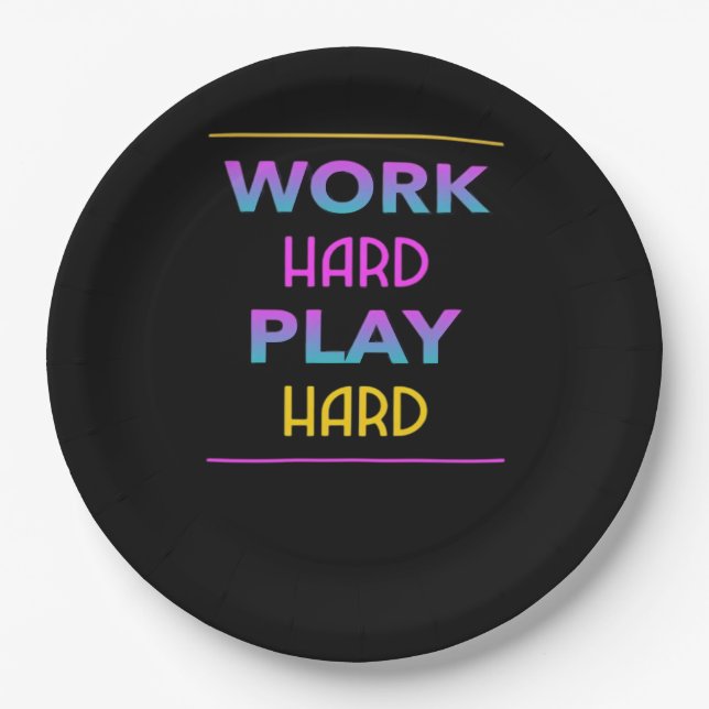 Work Hard Play so Hard Classic Trend Paper Plate (Front)