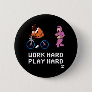 Work Hard Play so Hard - Cloud Nine Classic 2 Inch Round Button