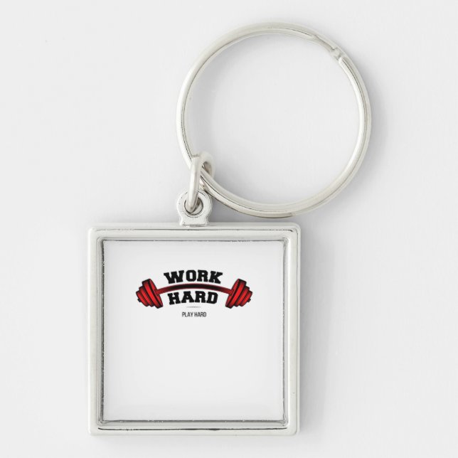 Work Hard Play So Hard for Workers Funny Keychain (Front)