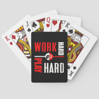 Work Hard, Play So Hard For Workers Playing Cards
