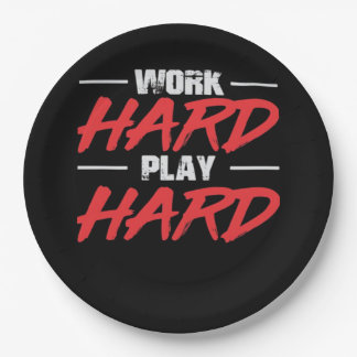 Work Hard Play So Hard Funny Paper Plate