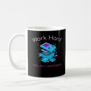 Work Hard Play So Hard Funny Quote Coffee Mug