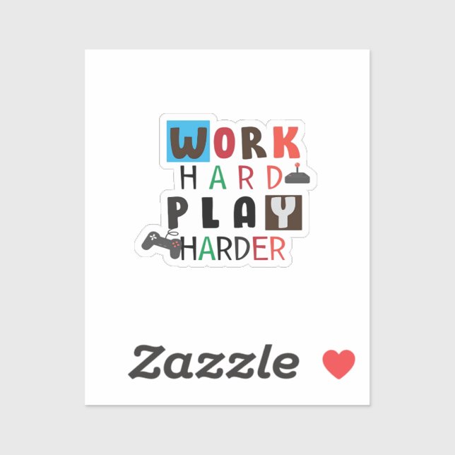 Work Hard Play So Hard Funny Quote Labour Day (Sheet)