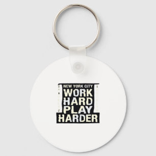 Work Hard Play So Hard- Labor Day Funny and Vintag Keychain