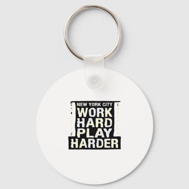 Work Hard Play So Hard- Labour Day Funny and Vinta Keychain (Front)