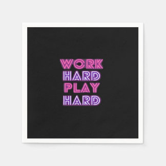Work Hard Play so Hard Neon Classic Napkin