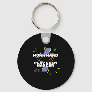 Work Hard, Play So Hard Premium Keychain