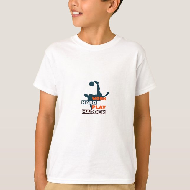 Work Hard Play So Hard Soccer Player Classic T-Shirt (Front)