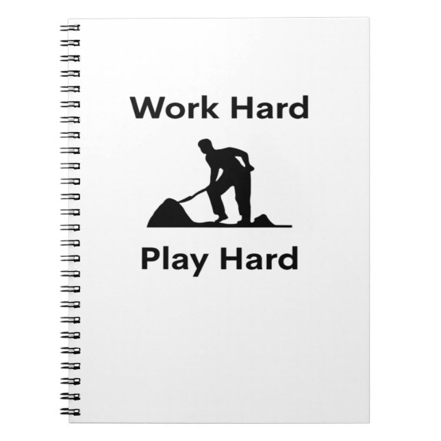 Work Hard Play So Hard Worker Classic Notebook (Front)