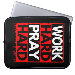 WORK HARD PRAY HARD LAPTOP SLEEVE