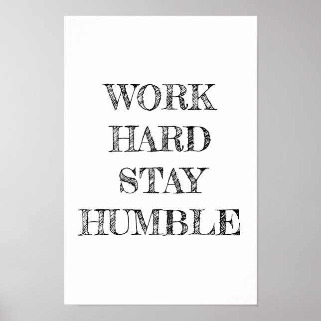 Work Hard Stay Humble Minimalist Poster (Front)