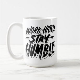 Work Hard Stay Humble Mug–Motivational Coffee Cup