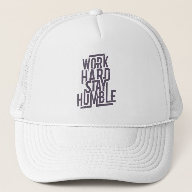 Work Hard Stay Humble Trucker Hat (Front)