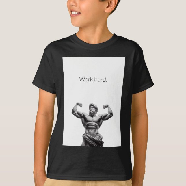 Work Hard Sticker1  T-Shirt (Front)