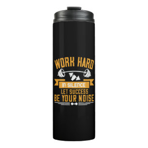 Work hard thermal tumbler