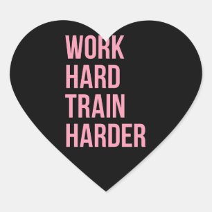 Work Hard Train Fitness Motivational Quote Pink Bl Heart Sticker