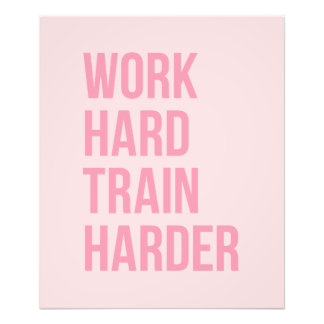 Work Hard Train Fitness Motivational Quote Pink Photo Print
