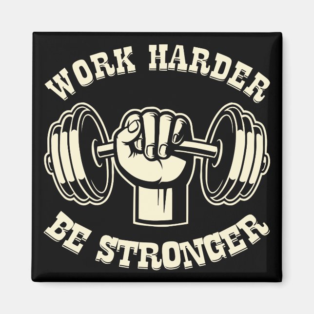 Work Harder Be Stronger  #USAPatriotGraphics  © Magnet (Front)