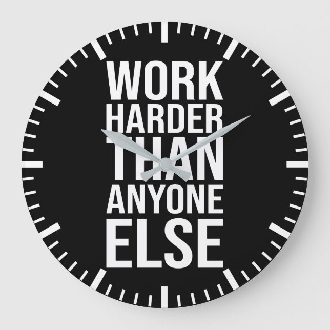 Work Harder Than Anyone Else - Success Motivation Large Clock (Front)