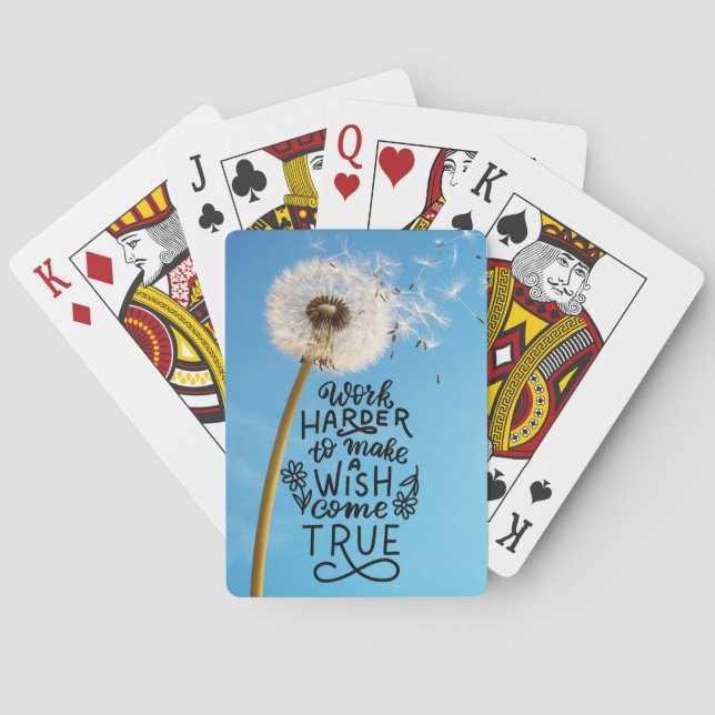 Work Harder to Make A Wish Come True Playing Cards (Back)