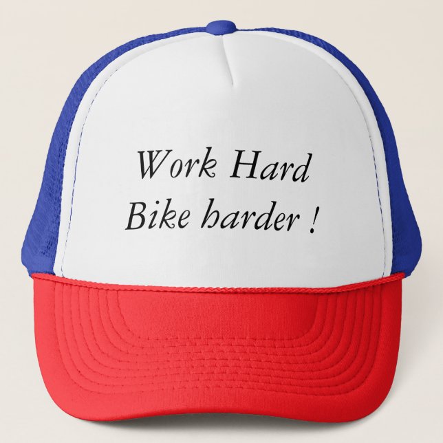 Work Hardware Bike Harder! Trucker Hat (Front)