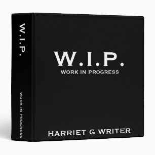 Work In Progress W.I.P. Writer Author Black Binder