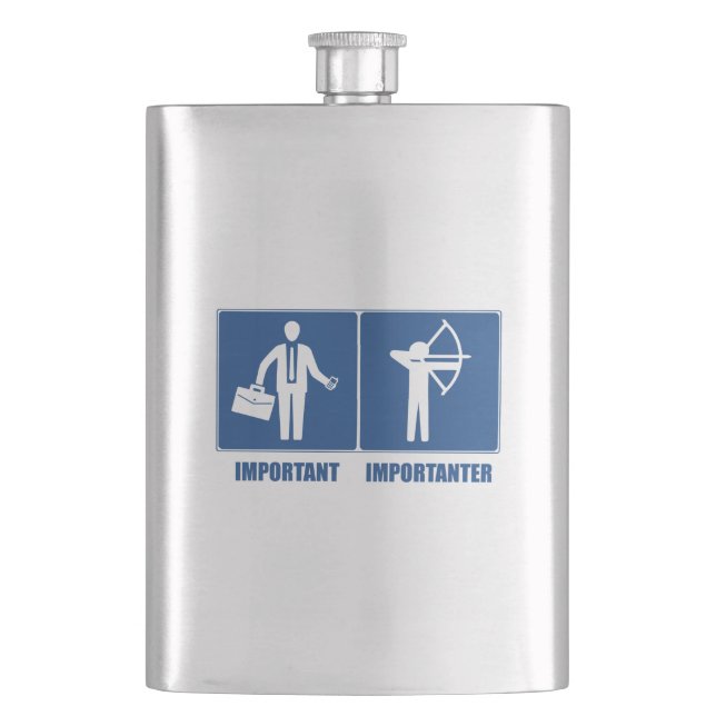 Work Is Important, Archery Is Importanter Hip Flask (Front)