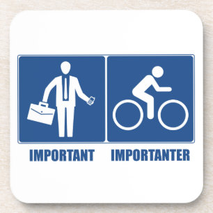 Work Is Important, Cycling Is Importanter Coaster