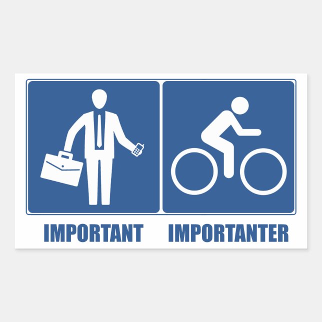 Work Is Important, Cycling Is Importanter Sticker (Front)
