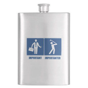 Work Is Important, Golf Is Importanter Hip Flask