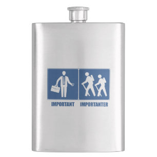 Work Is Important Hiking Is Importanter Hip Flask