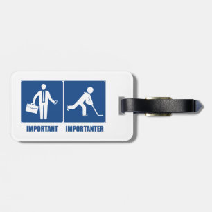 Work Is Important, Hockey Is Importanter Luggage Tag