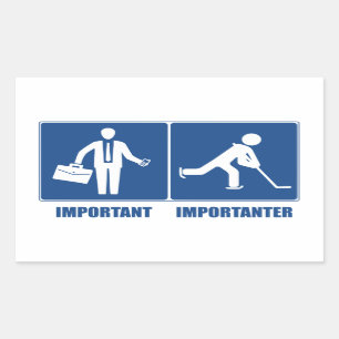 Work Is Important, Hockey Is Importanter Sticker