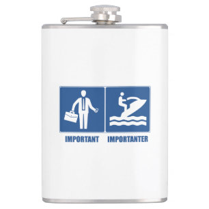 Work Is Important, Jet Skiing Is Importanter Hip Flask