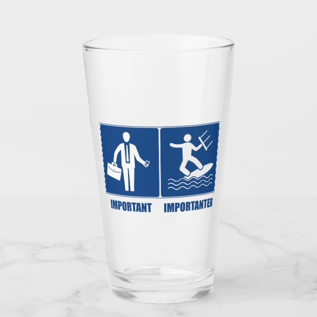 Work Is Important, Kitesurfing Is Importanter Glass (Front)