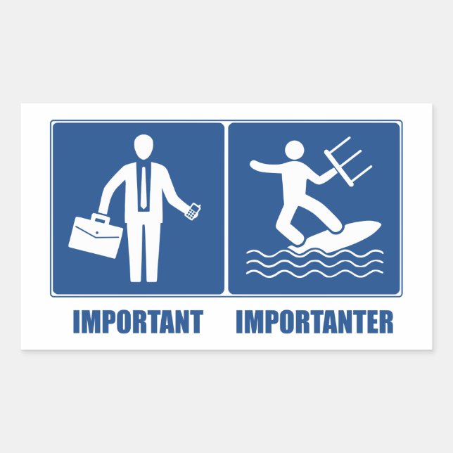 Work Is Important, Kitesurfing Is Importanter Sticker (Front)