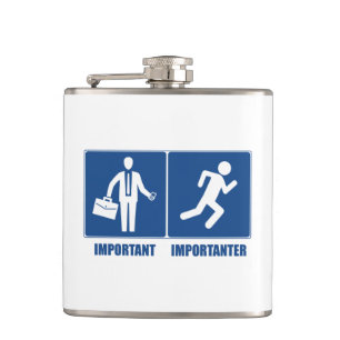 Work Is Important, Running Is Importanter Hip Flask