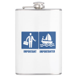 Work Is Important, Sailing Is Importanter Hip Flask
