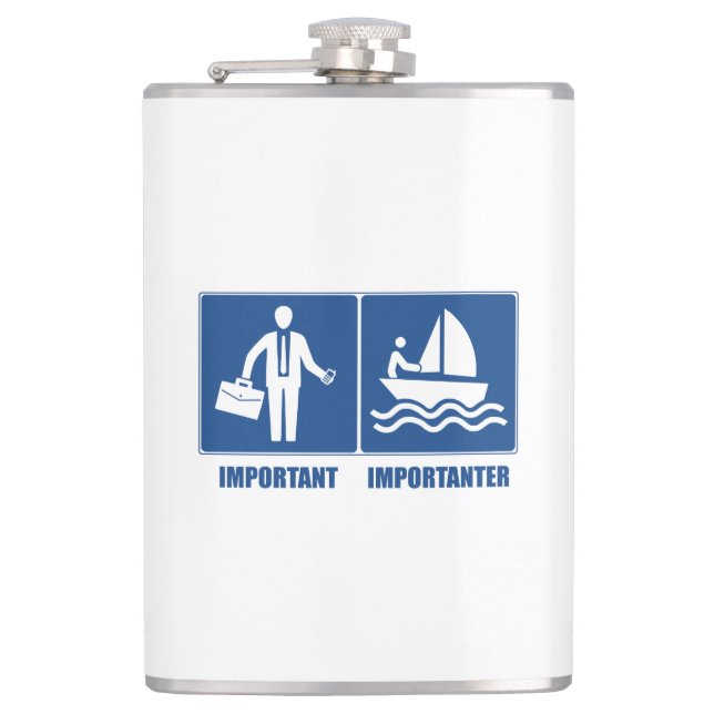 Work Is Important, Sailing Is Importanter Hip Flask (Front)
