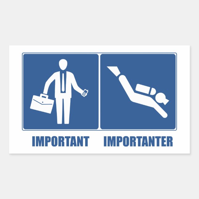 Work Is Important, Scuba Diving Is Importanter Sticker (Front)