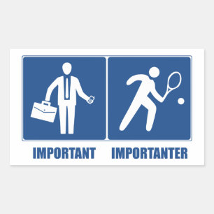 Work Is Important, Tennis Is Importanter Sticker