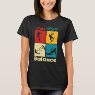 Work Kite Balance Lifestyle Vintage Work Life 3 T-Shirt
