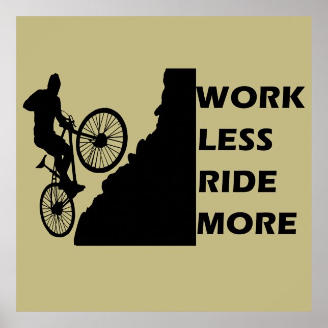 work less ride more poster (Front)