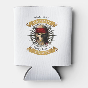 Work Like A Captain Party Like A Pirate Skull Joll Can Cooler