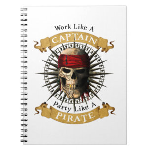 Work Like A Captain Party Like A Pirate Skull Joll Notebook