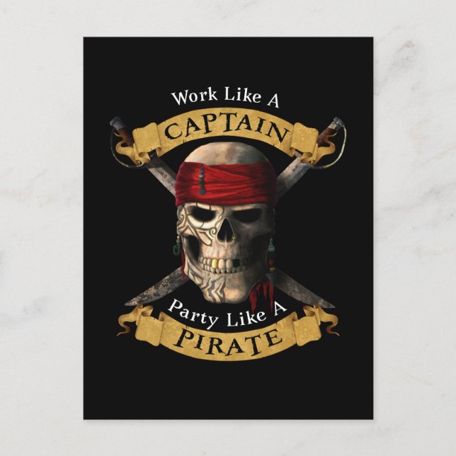 Work Like A Captain Party Like A Pirate Skull Joll Postcard (Front)