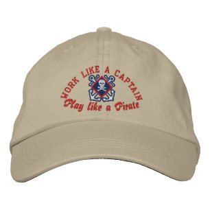 Work Like A Captain Play Like A Pirate Embroidery Embroidered Hat