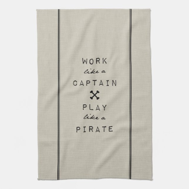 Work Like A Captain Play Like A Pirate Kitchen Towel (Vertical)