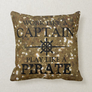 Work Like A Captain, Play Like A Pirate Throw Pillow