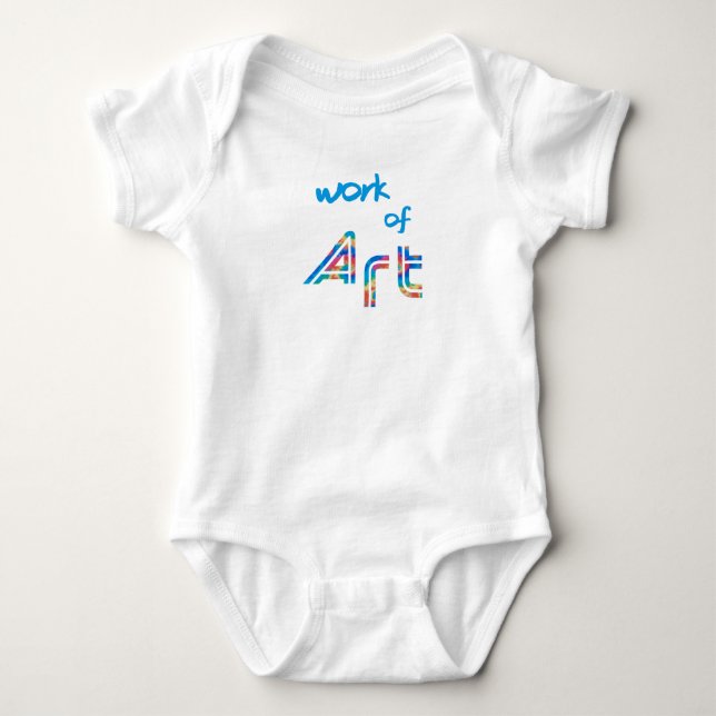 Work Of Art Baby Bodysuit (Front)